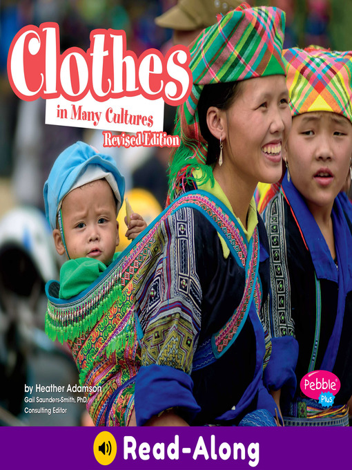 Title details for Clothes in Many Cultures by Heather Adamson - Available